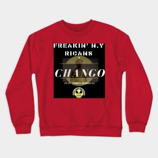 CHANGO Crewneck Sweatshirt